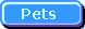 Pets.